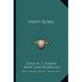 Happy Acres - Paperback