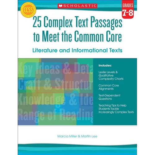 25 Complex Text Passages to Meet the Common Core: Literature and Informational Texts: Grades 7-8 - Paperback