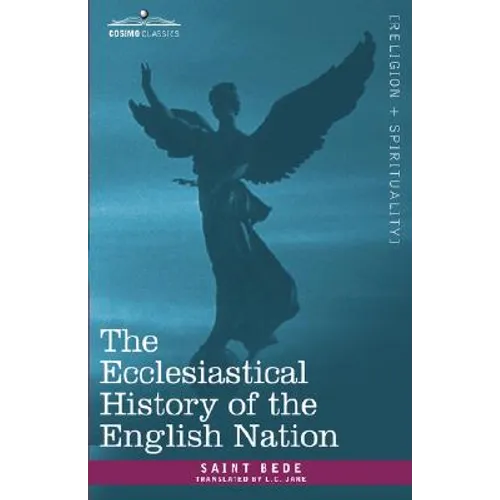 The Ecclesiastical History of the English Nation - Hardcover