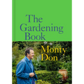 The Gardening Book: An Accessible Guide to Growing Houseplants, Flowers, and Vegetables for Your Ideal Garden - Hardcover