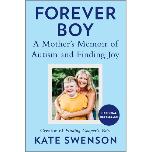 Forever Boy: A Mother's Memoir of Autism and Finding Joy - Paperback