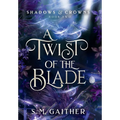 A Twist of the Blade - Hardcover