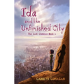 Ida and the Unfinished City: The Lost Children Book 2 - Paperback