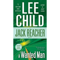 A Wanted Man: A Jack Reacher Novel - Mass Market Paperbound