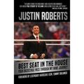 Best Seat in the House: Your Backstage Pass Through My Wwe Journey - Hardcover