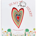 In My Heart: A Book of Feelings - Hardcover