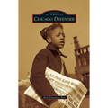 Chicago Defender - Hardcover