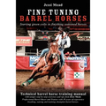 Fine Tuning Barrel Horses: Technical barrel horse training manual - Paperback