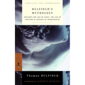 Bulfinch's Mythology: Includes the Age of Fable, the Age of Chivalry & Legends of Charlemagne - Paperback