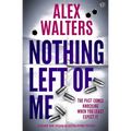Nothing Left of Me - Paperback