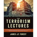 The Terrorism Lectures: A Comprehensive Collection for the Student of Terrorism, Counterterrorism, and National Security - Paperback