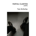 Partial Clarities: Poetry - Paperback