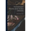 Veterinary Notes for Horse Owners - Hardcover