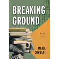 Breaking Ground - Hardcover
