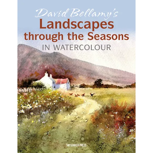 David Bellamy's Landscapes Through the Seasons in Watercolour - Paperback