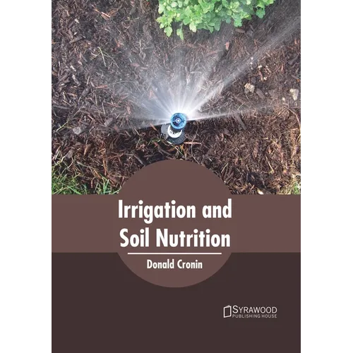 Irrigation and Soil Nutrition - Hardcover