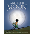 A Kite for Moon - Hardcover