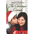 The Christmas Crusade: Sweet Holiday Romance - Paperback