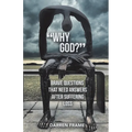 "Why God?": Brave Questions That Need Answers After Suffering Loss - Paperback