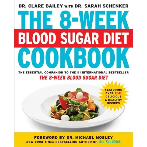 The 8-Week Blood Sugar Diet Cookbook - Paperback