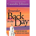 Remember Back in the Day - Paperback