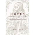 Ramus, Method, and the Decay of Dialogue: From the Art of Discourse to the Art of Reason - Paperback