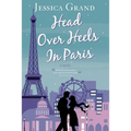 Head Over Heels in Paris - Paperback