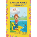 Sammy Goes Fishing - Paperback