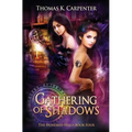 Gathering of Shadows - Paperback