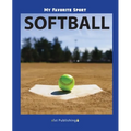 My Favorite Sport: Softball - Paperback