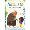 Namaste Is a Greeting - Hardcover