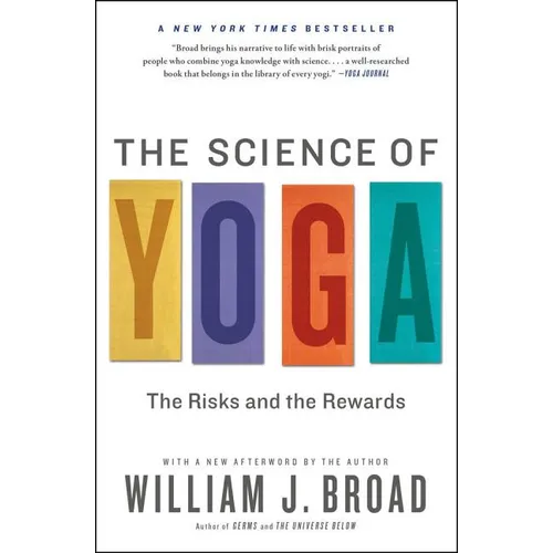 The Science of Yoga: The Risks and the Rewards - Paperback