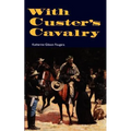 With Custer's Cavalry - Paperback