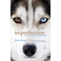 Imperfection: A Natural History - Paperback