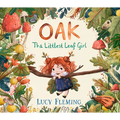 Oak: The Littlest Leaf Girl: (A Heartwarming Autumn Picture Book about Handling Change and New Beginnings - For Toddlers, Preschoolers, and Kids Ages - Hardcover