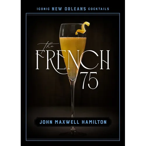 The French 75 - Hardcover