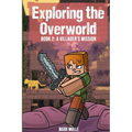 Exploring the Overworld Book 2: A Villager's Mission - Paperback
