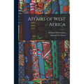 Affairs of West Africa - Paperback