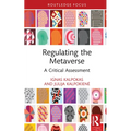 Regulating the Metaverse: A Critical Assessment - Hardcover