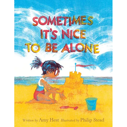 Sometimes It's Nice to Be Alone - Hardcover