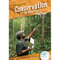 Conservation of the Rain Forest - Library Binding