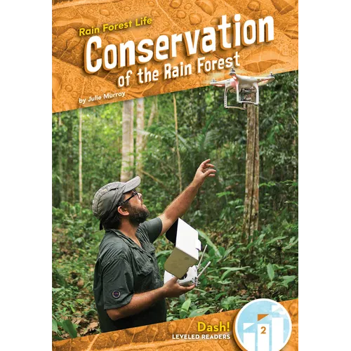 Conservation of the Rain Forest - Library Binding