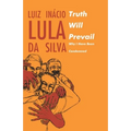 Truth will Prevail: Why I Have Been Condemned - Paperback