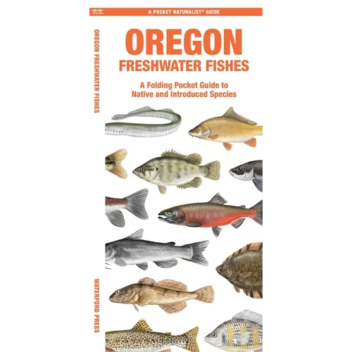 Oregon Freshwater Fishes: A Folding Pocket Guide to Native and Introduced Species - Paperback