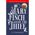 Mary Finch and the Thief: A Mary Finch Mystery - Paperback