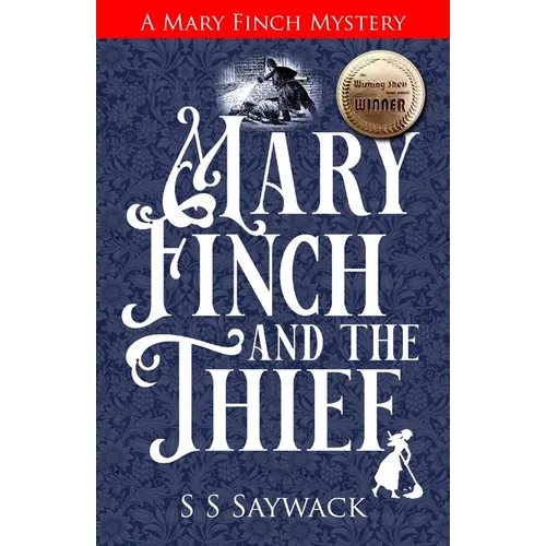 Mary Finch and the Thief: A Mary Finch Mystery - Paperback