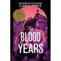 The Blood Years - Hardcover
