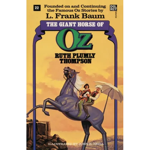 Giant Horse of Oz (The Wonderful Oz Books, #22) - Paperback
