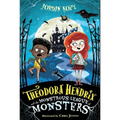 Theodora Hendrix and the Monstrous League of Monsters - Hardcover