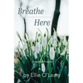 Breathe Here - Paperback